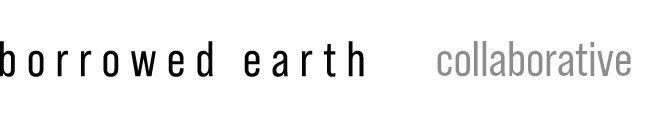 Borrowed Earth Collaborative